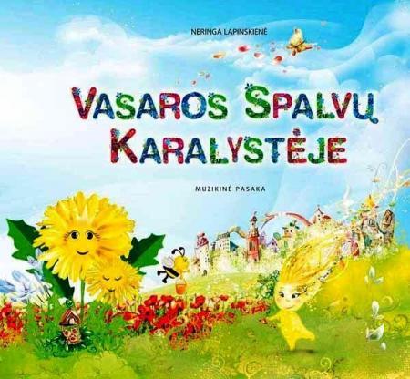 Muzikinė pasaka VASAROS SPALVŲ KARALYSTĖJE su CD